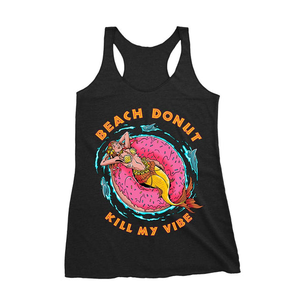 Women's Donut Kill My Vibe Racerback Tank