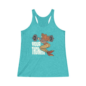 Women's Your Thighness Racerback Tank