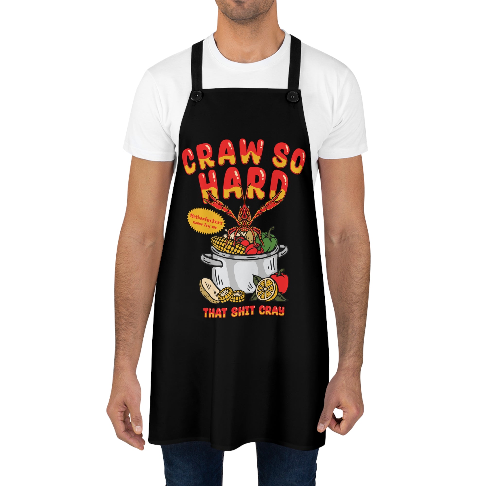 Craw So Hard Apron