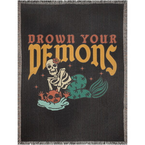 Drown Your Demons Woven Blanket