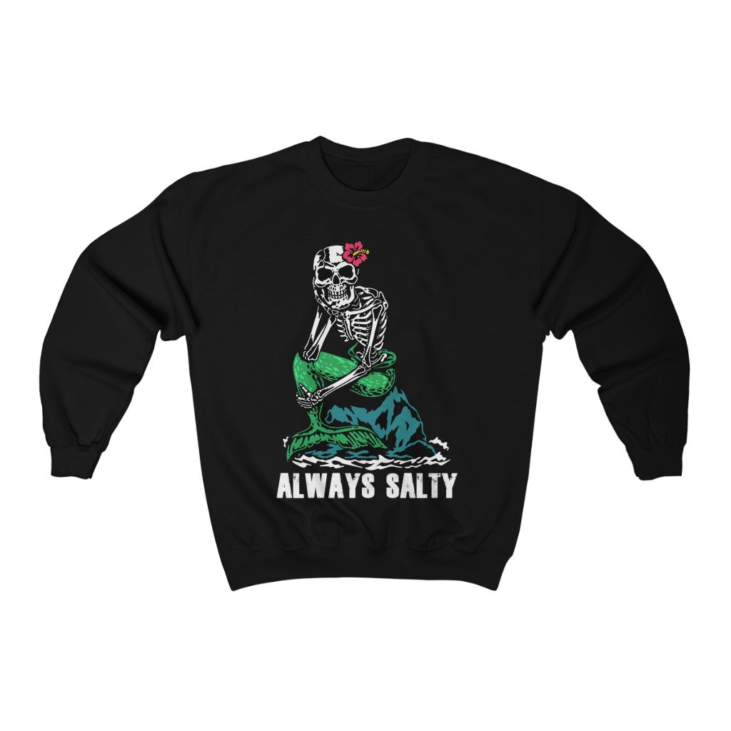 Unisex "Always Salty" Crewneck Sweatshirt