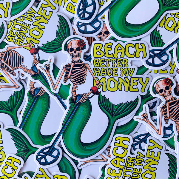 "Beach Better Have My Money" Sticker