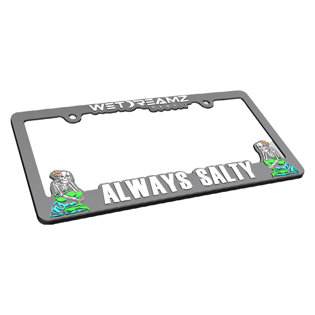 Always Salty License Plate Frame