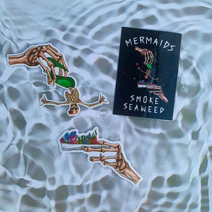 "Mermaids Smoke Seaweed" Sticker