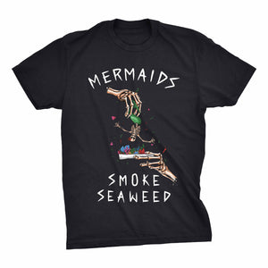 Unisex "Mermaids Smoke Seaweed" Tee